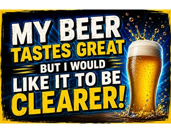 My beer tastes great but I would like it to be clearer!